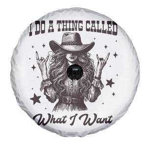Black Cowgirl Spare Tire Cover I Do A Thing Called What I Want TS14 Print Your Wear