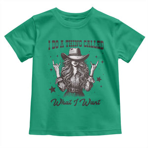 Black Cowgirl Toddler T Shirt I Do A Thing Called What I Want TS14 Irish Green Print Your Wear
