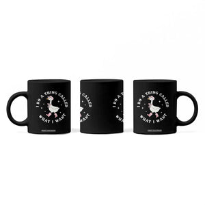 Western Cowgirl Silly Goose Meme Coffee Mug I Do A Thing Called What I Want TS14 Print Your Wear