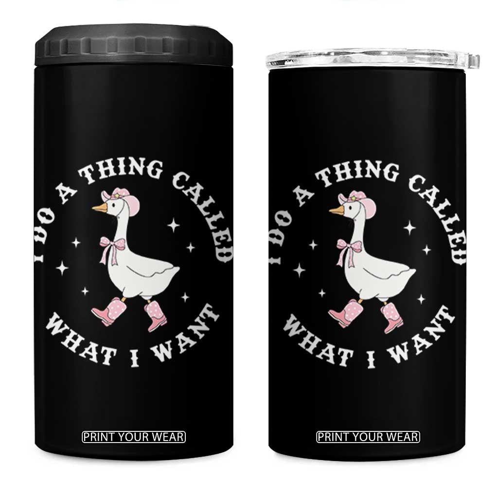 Western Cowgirl Silly Goose Meme 4 in 1 Can Cooler Tumbler I Do A Thing Called What I Want TS14 One Size: 16 oz Black Print Your Wear