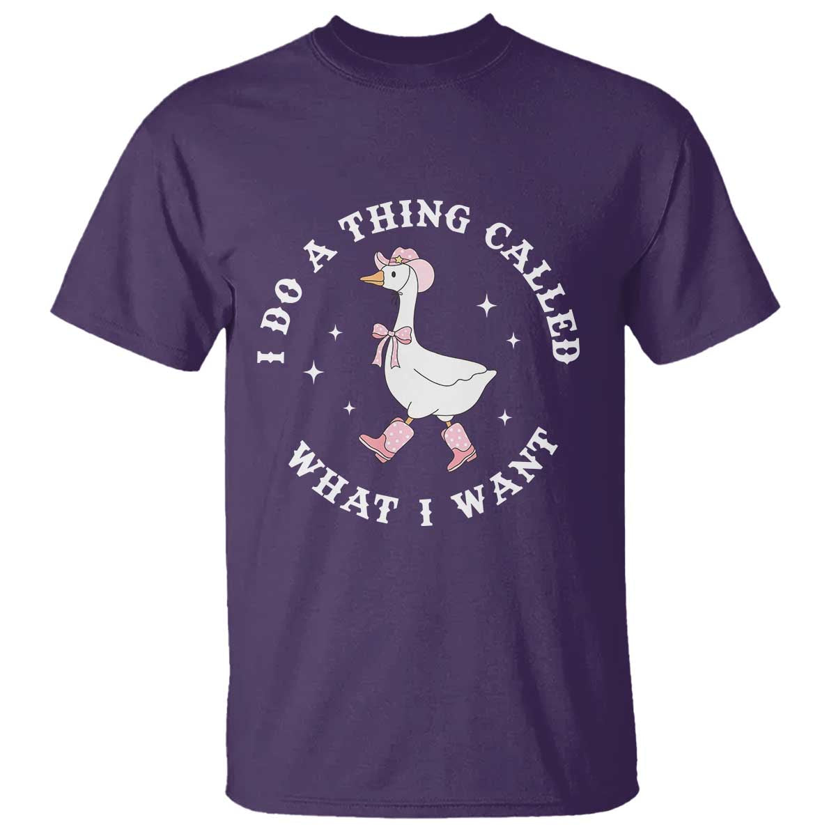 Western Cowgirl Silly Goose Meme T Shirt I Do A Thing Called What I Want TS14 Purple Print Your Wear