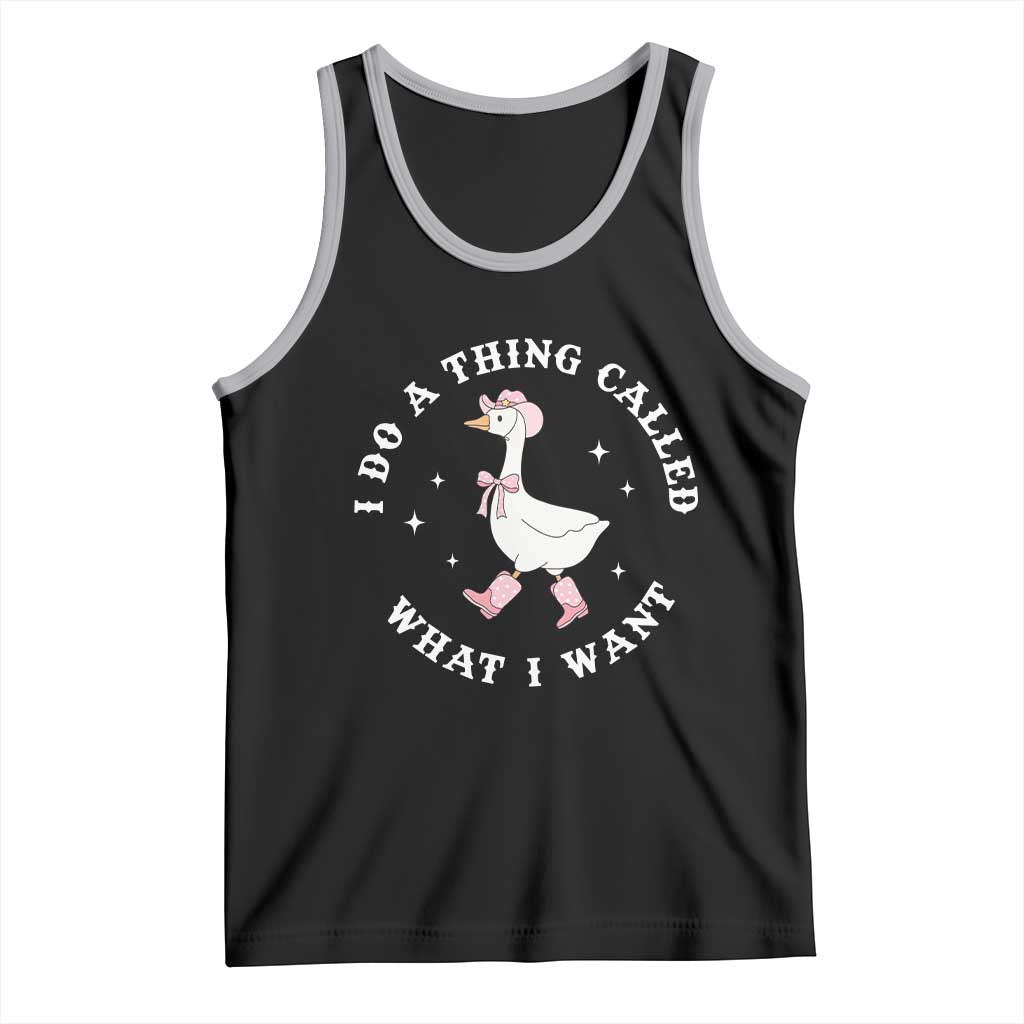 Western Cowgirl Silly Goose Meme Tank Top I Do A Thing Called What I Want TS14 Black Athletic Heather Print Your Wear