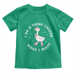 Western Cowgirl Silly Goose Meme Toddler T Shirt I Do A Thing Called What I Want TS14 Irish Green Print Your Wear