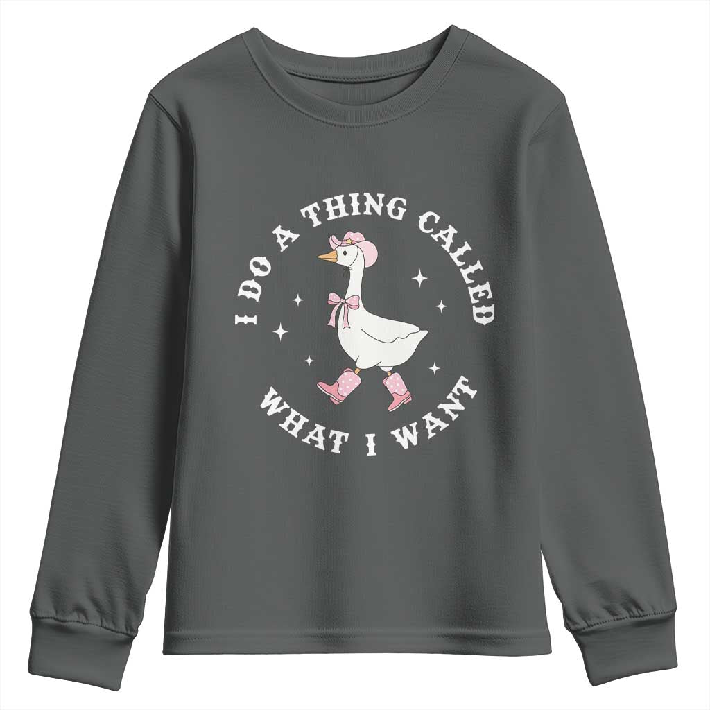 Western Cowgirl Silly Goose Meme Youth Sweatshirt I Do A Thing Called What I Want TS14 Dark Heather Print Your Wear