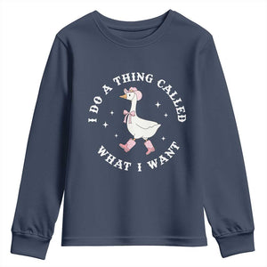 Western Cowgirl Silly Goose Meme Youth Sweatshirt I Do A Thing Called What I Want TS14 Navy Print Your Wear