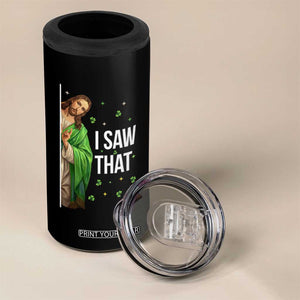 Christian Jesus St Patricks Day Meme 4 in 1 Can Cooler Tumbler I Saw That TS14 Print Your Wear