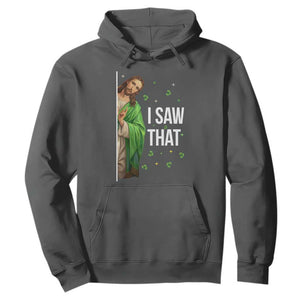 Christian Jesus St Patricks Day Meme Hoodie I Saw That TS14 Dark Heather Print Your Wear