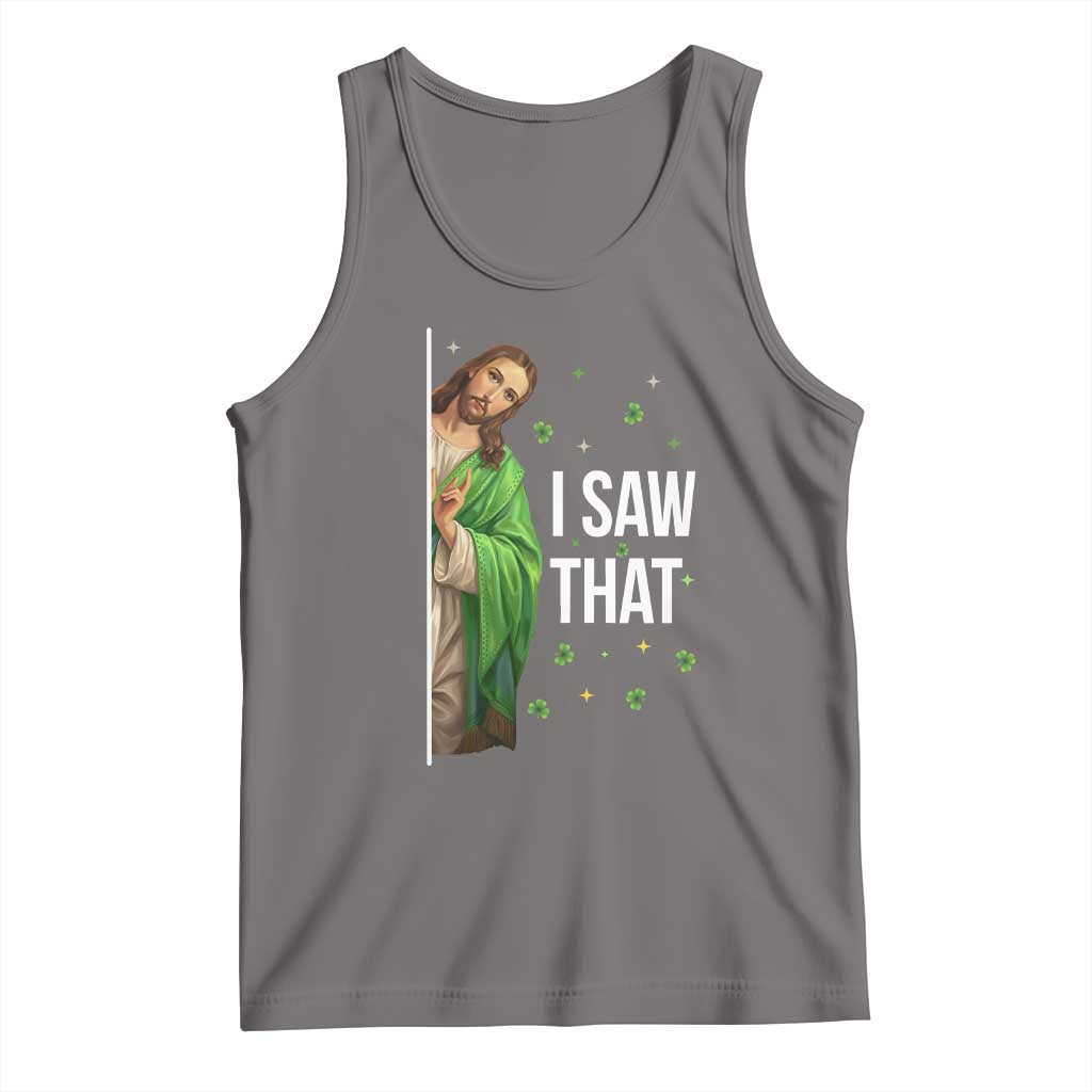 Christian Jesus St Patricks Day Meme Tank Top I Saw That TS14 Deep Heather Print Your Wear