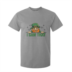 I Saw That T Shirt For Kid Funny Leprechaun St Patricks Day Meme TS14 Sport Gray Print Your Wear