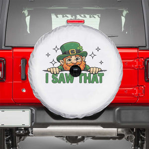 I Saw That Spare Tire Cover Funny Leprechaun St Patricks Day Meme TS14 White Print Your Wear