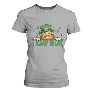 I Saw That T Shirt For Women Funny Leprechaun St Patricks Day Meme TS14 Sport Gray Print Your Wear