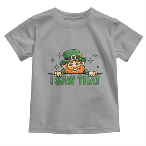 I Saw That Toddler T Shirt Funny Leprechaun St Patricks Day Meme TS14 Sport Gray Print Your Wear