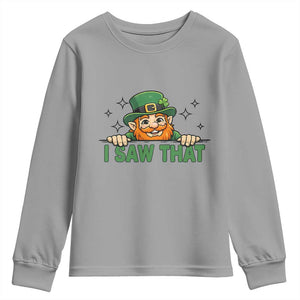 I Saw That Youth Sweatshirt Funny Leprechaun St Patricks Day Meme TS14 Sport Gray Print Your Wear