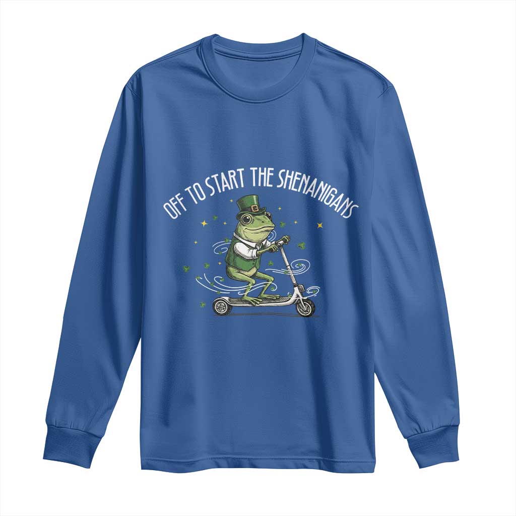 Funny Frog St Patricks Day Meme Long Sleeve Shirt Off To Start The Shenanigans TS14 Royal Blue Print Your Wear