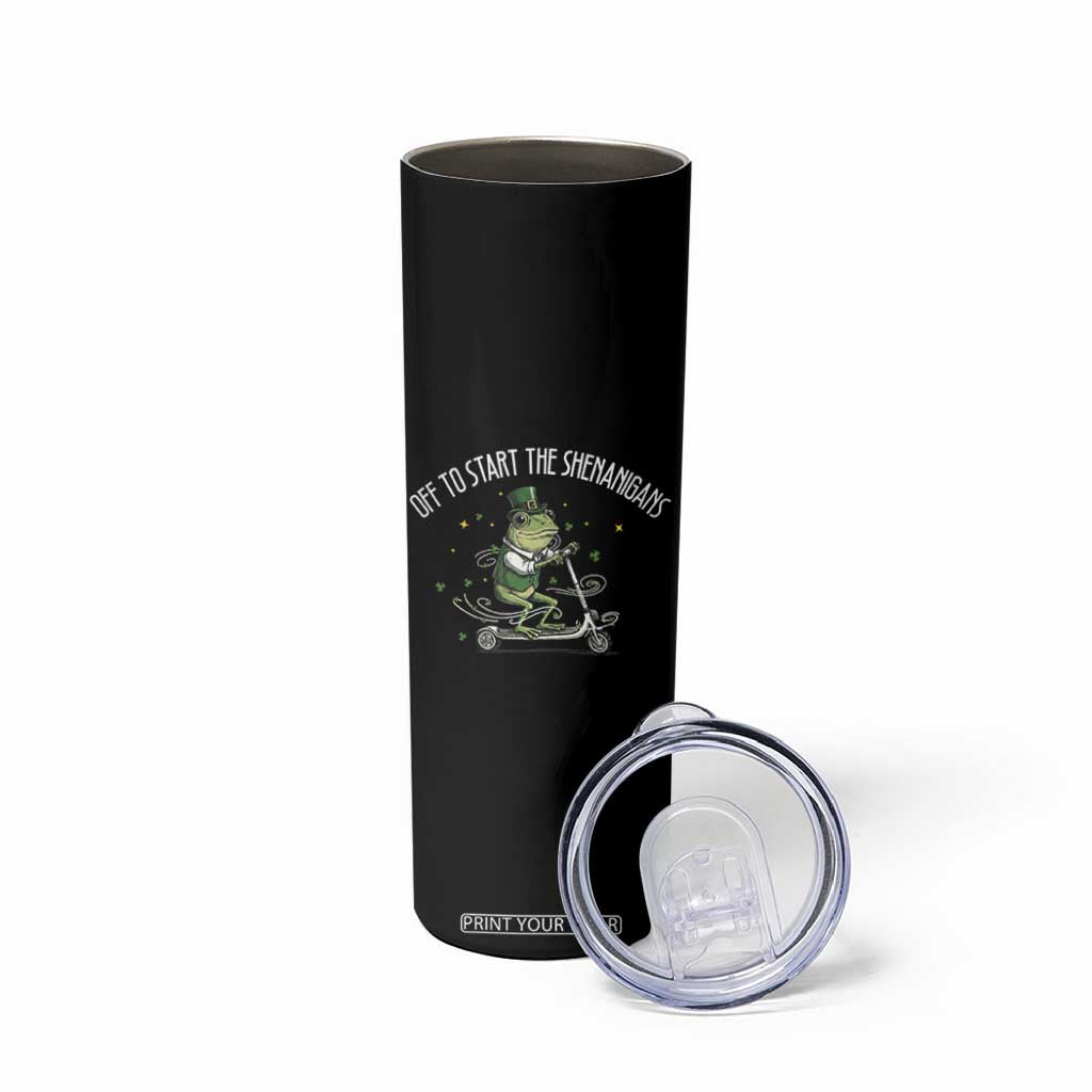Funny Frog St Patricks Day Meme Skinny Tumbler Off To Start The Shenanigans TS14 Print Your Wear