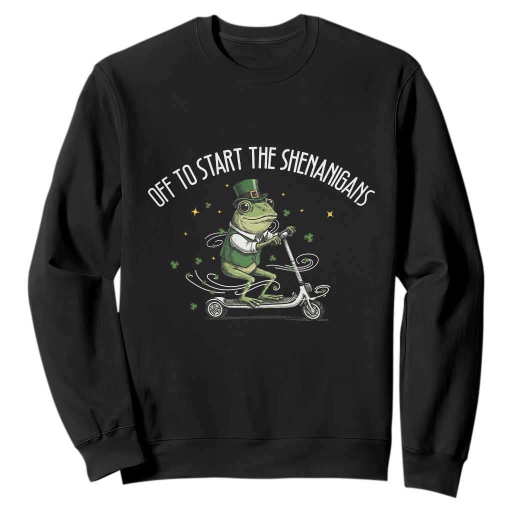 Funny Frog St Patricks Day Meme Sweatshirt Off To Start The Shenanigans TS14 Black Print Your Wear