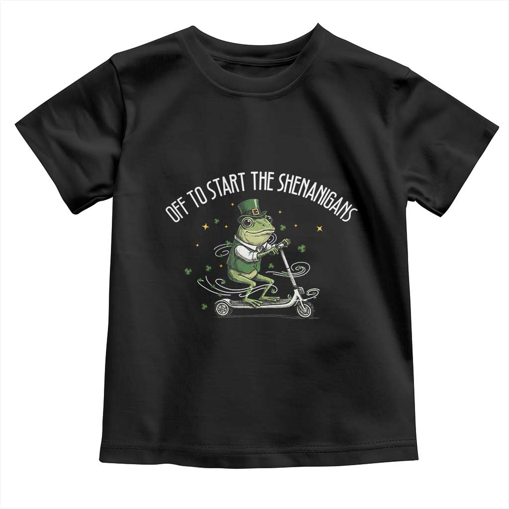 Funny Frog St Patricks Day Meme Toddler T Shirt Off To Start The Shenanigans TS14 Black Print Your Wear