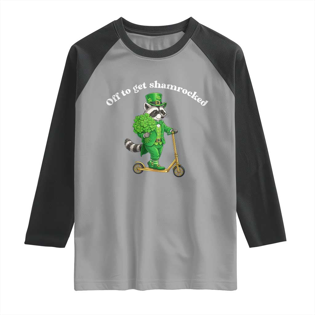 Funny Raccoon St Patricks Day Meme Raglan Shirt Off To Get Shamrocked TS14 Sport Gray Black Print Your Wear
