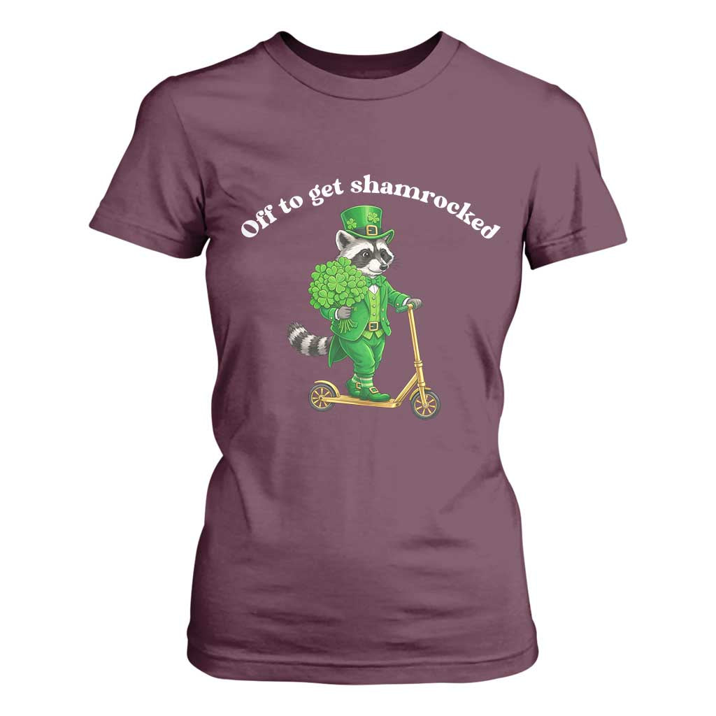 Funny Raccoon St Patricks Day Meme T Shirt For Women Off To Get Shamrocked TS14 Maroon Print Your Wear