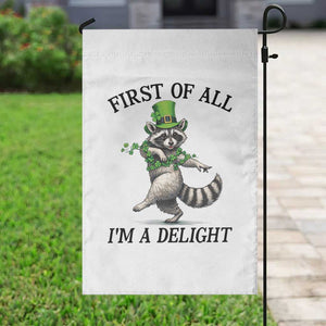 Funny Raccoon St Patricks Day Meme Garden Flag First Of All I Am Delight TS14 Print Your Wear
