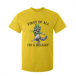 Funny Raccoon St Patricks Day Meme T Shirt For Kid First Of All I Am Delight TS14 Daisy Print Your Wear