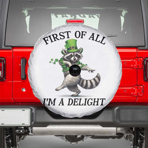 Funny Raccoon St Patricks Day Meme Spare Tire Cover First Of All I Am Delight TS14 White Print Your Wear