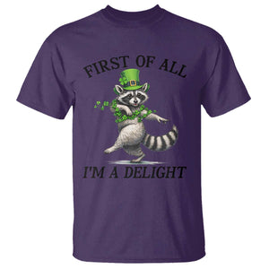 Funny Raccoon St Patricks Day Meme T Shirt First Of All I Am Delight TS14 Purple Print Your Wear