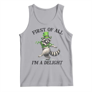Funny Raccoon St Patricks Day Meme Tank Top First Of All I Am Delight TS14 Athletic Heather Print Your Wear