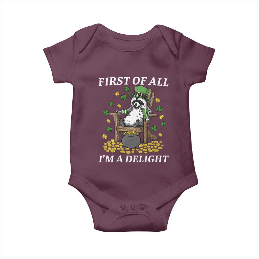 Funny St Patricks Day Raccoon Drinking Beer Baby Onesie First Of All I Am Delight TS14 Maroon Print Your Wear