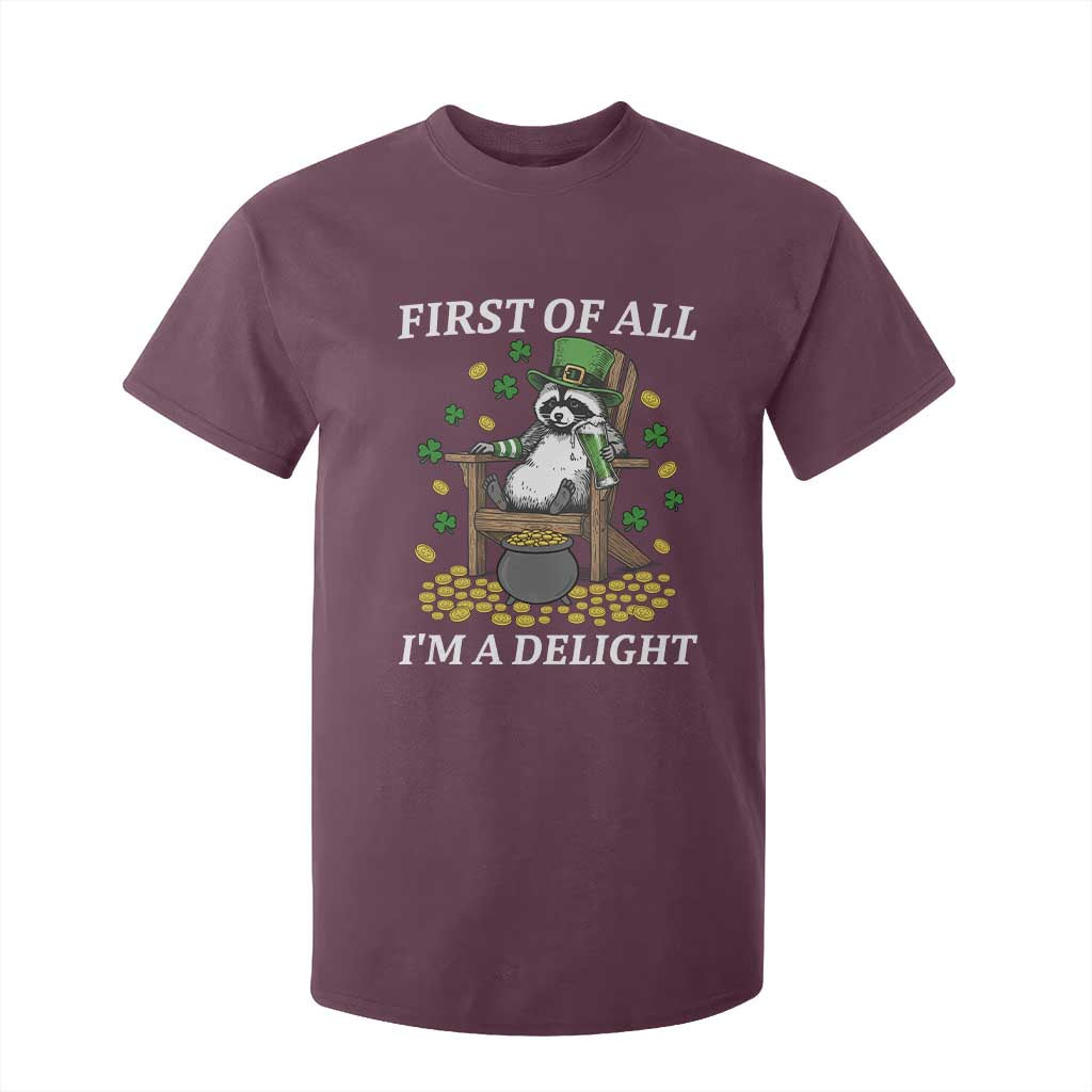 Funny St Patricks Day Raccoon Drinking Beer T Shirt For Kid First Of All I Am Delight TS14 Maroon Print Your Wear