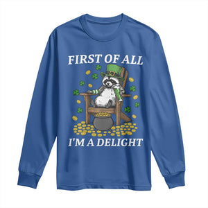 Funny St Patricks Day Raccoon Drinking Beer Long Sleeve Shirt First Of All I Am Delight TS14 Royal Blue Print Your Wear