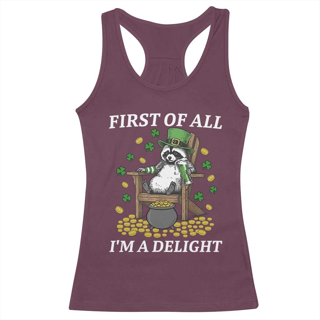 Funny St Patricks Day Raccoon Drinking Beer Racerback Tank Top First Of All I Am Delight TS14 Maroon Print Your Wear