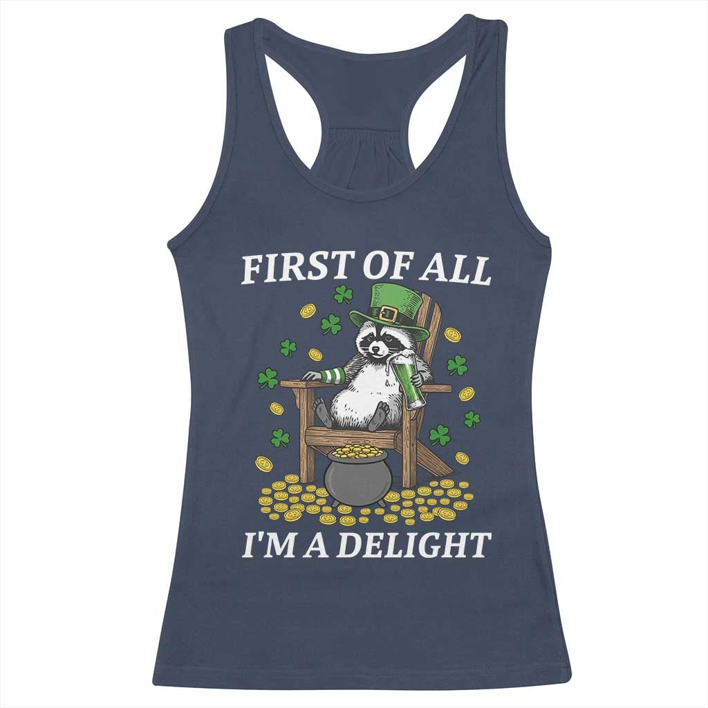 Funny St Patricks Day Raccoon Drinking Beer Racerback Tank Top First Of All I Am Delight TS14 Navy Print Your Wear