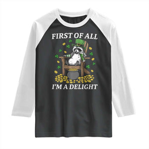 Funny St Patricks Day Raccoon Drinking Beer Raglan Shirt First Of All I Am Delight TS14 Black White Print Your Wear