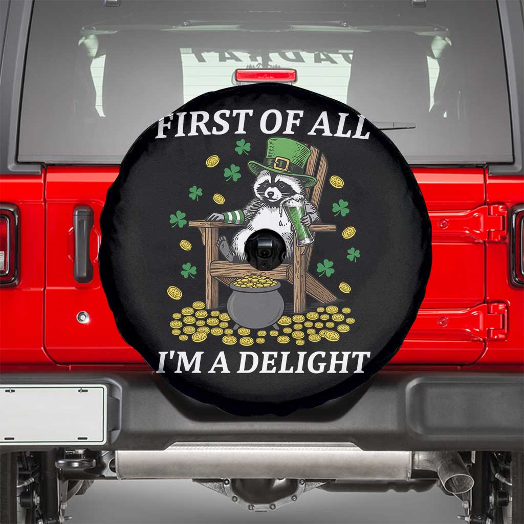 Funny St Patricks Day Raccoon Drinking Beer Spare Tire Cover First Of All I Am Delight TS14 Black Print Your Wear