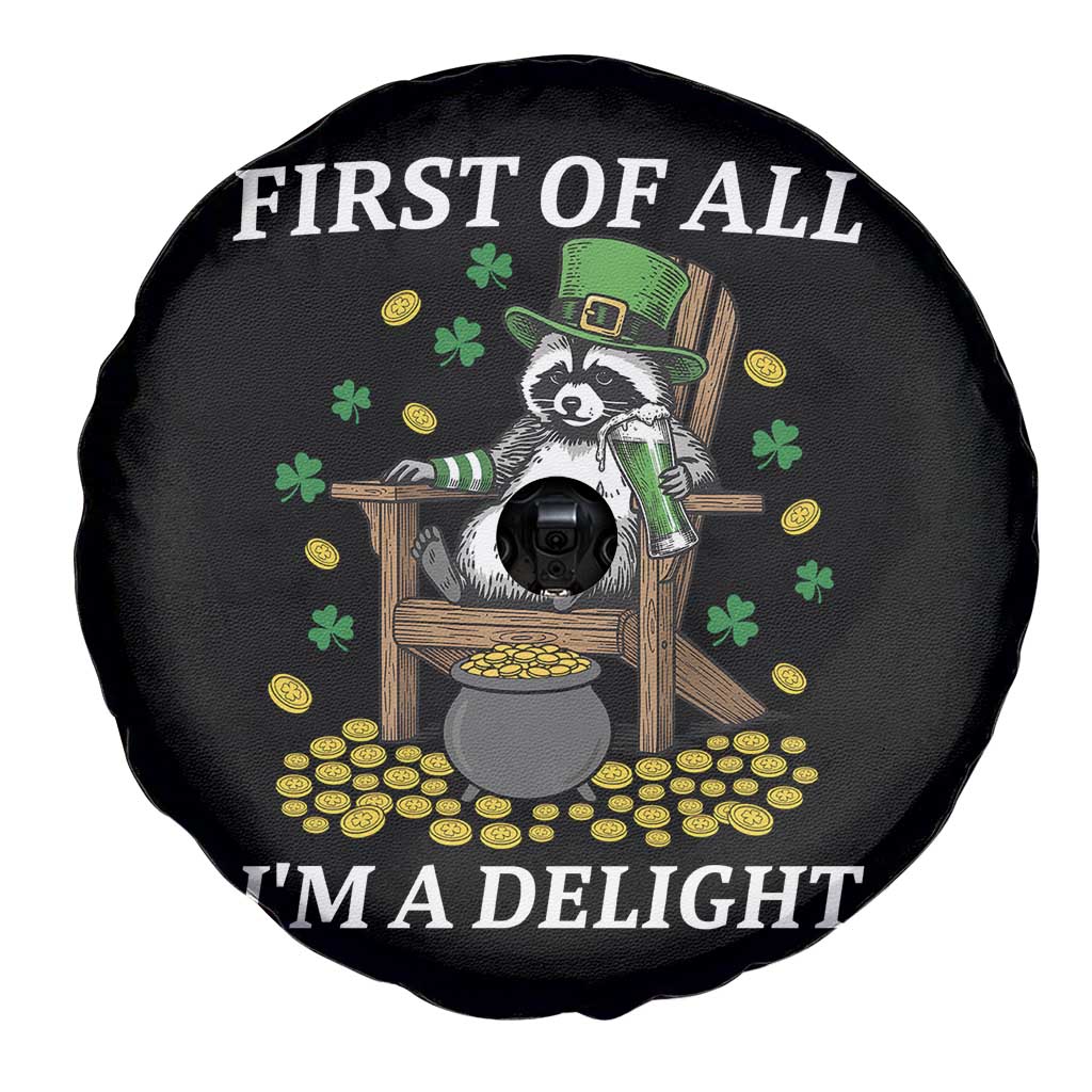 Funny St Patricks Day Raccoon Drinking Beer Spare Tire Cover First Of All I Am Delight TS14 Print Your Wear
