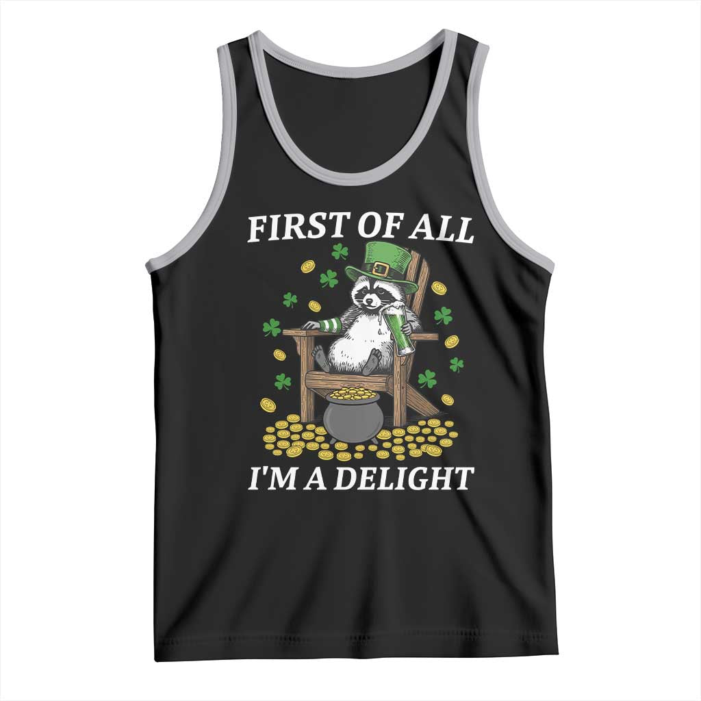 Funny St Patricks Day Raccoon Drinking Beer Tank Top First Of All I Am Delight TS14 Black Athletic Heather Print Your Wear