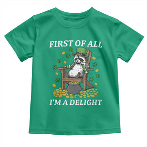 Funny St Patricks Day Raccoon Drinking Beer Toddler T Shirt First Of All I Am Delight TS14 Irish Green Print Your Wear