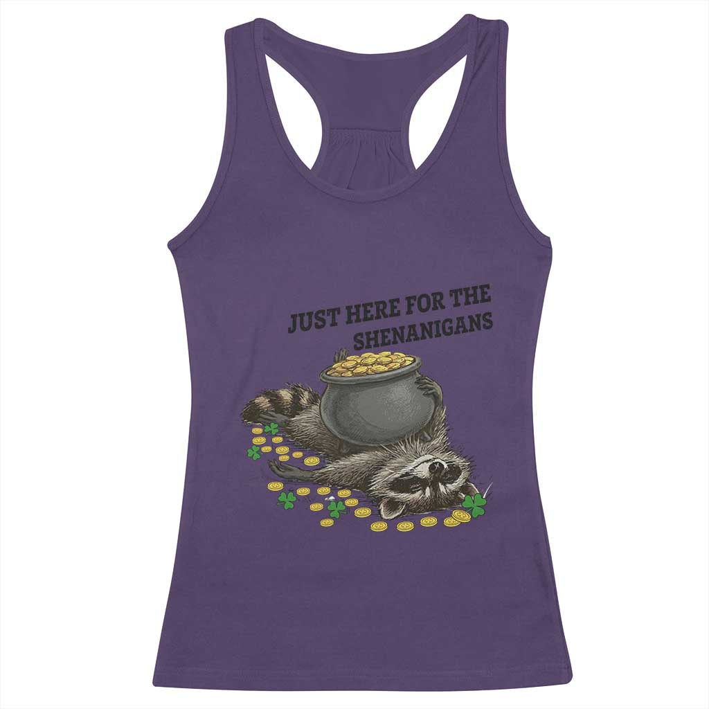 Funny Raccoon St Patricks Day Meme Racerback Tank Top Just Here For The Shenanigans TS14 Purple Print Your Wear