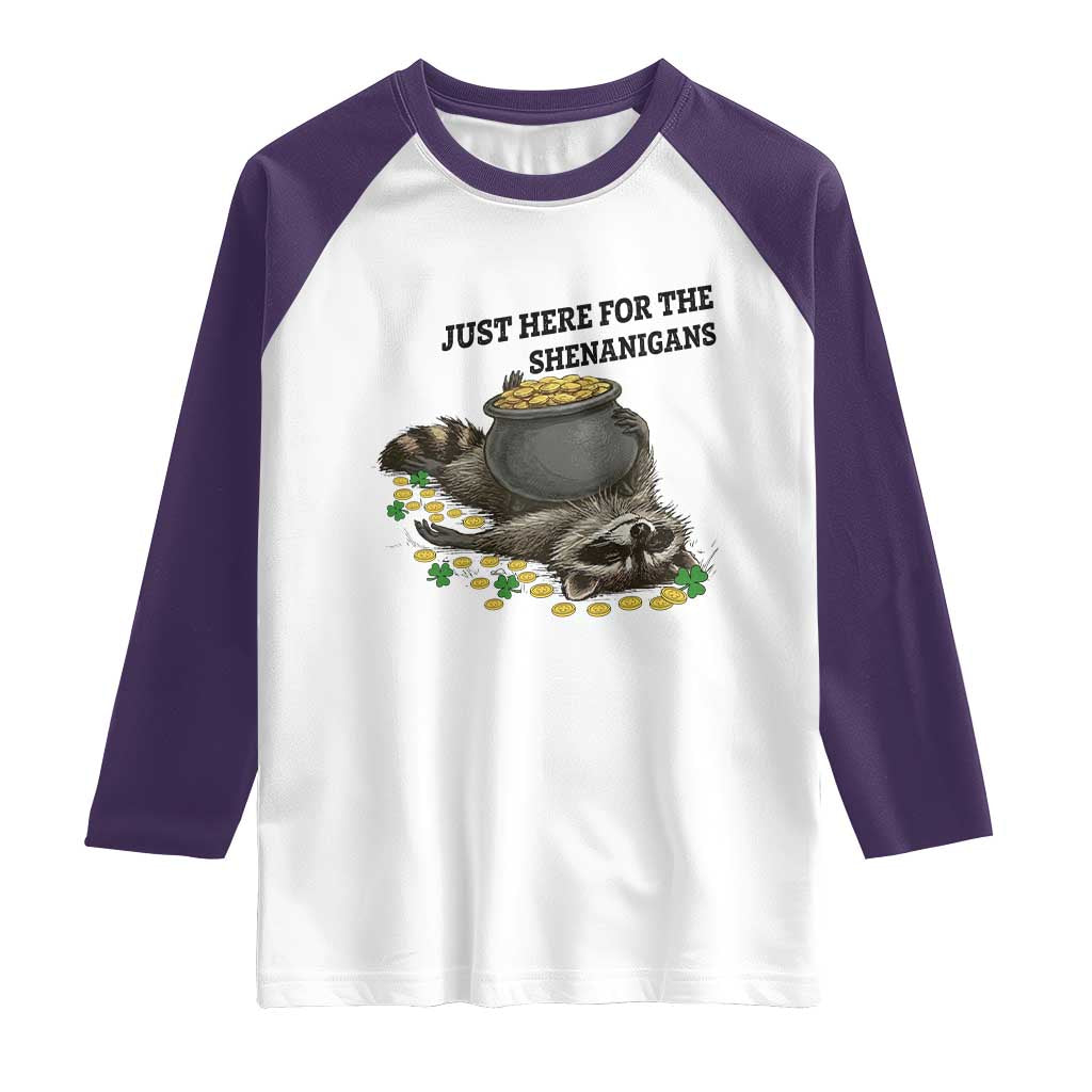 Funny Raccoon St Patricks Day Meme Raglan Shirt Just Here For The Shenanigans TS14 White Purple Print Your Wear