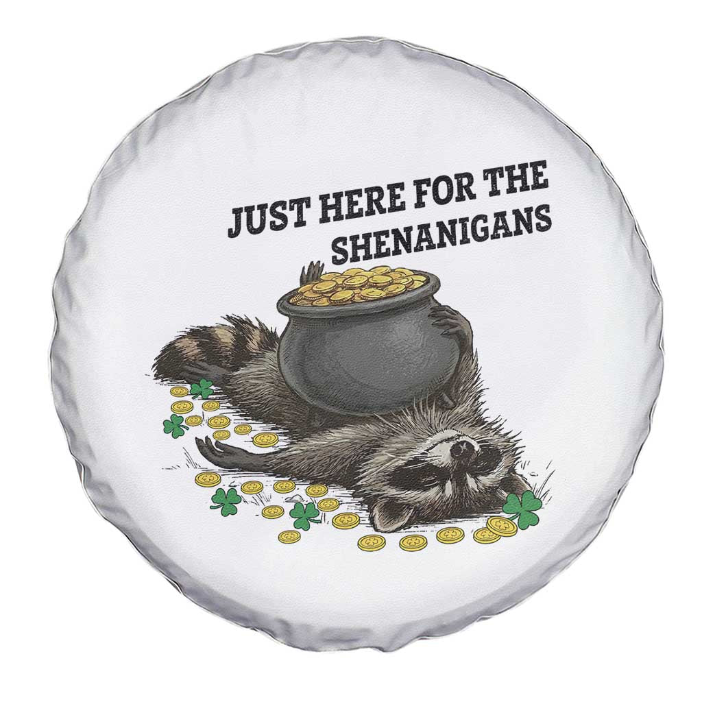 Funny Raccoon St Patricks Day Meme Spare Tire Cover Just Here For The Shenanigans TS14 Print Your Wear