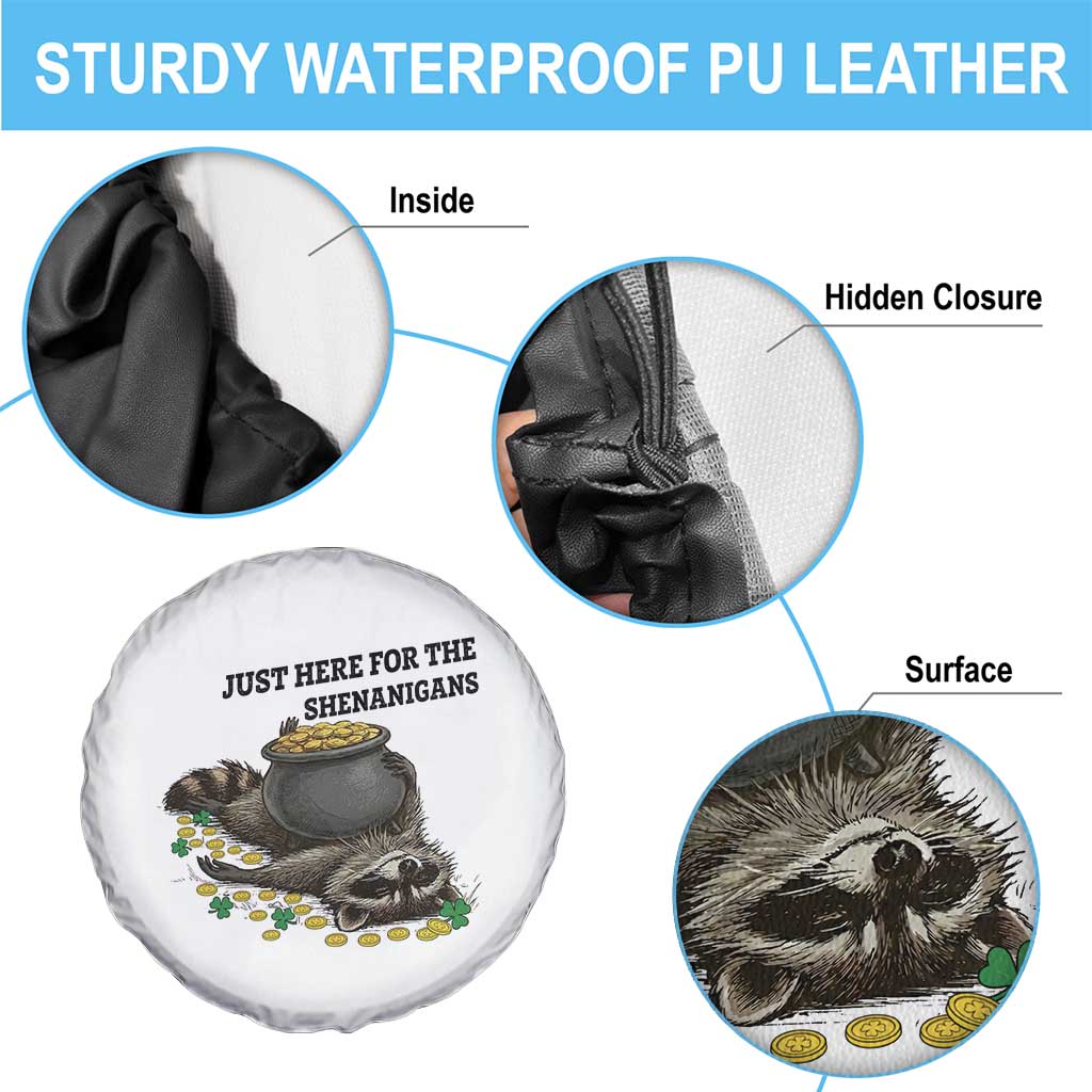Funny Raccoon St Patricks Day Meme Spare Tire Cover Just Here For The Shenanigans TS14 Print Your Wear