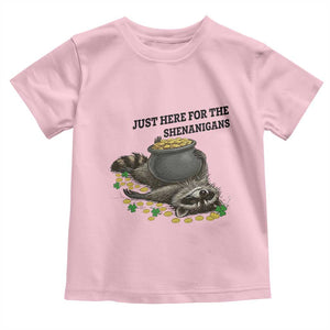 Funny Raccoon St Patricks Day Meme Toddler T Shirt Just Here For The Shenanigans TS14 Light Pink Print Your Wear