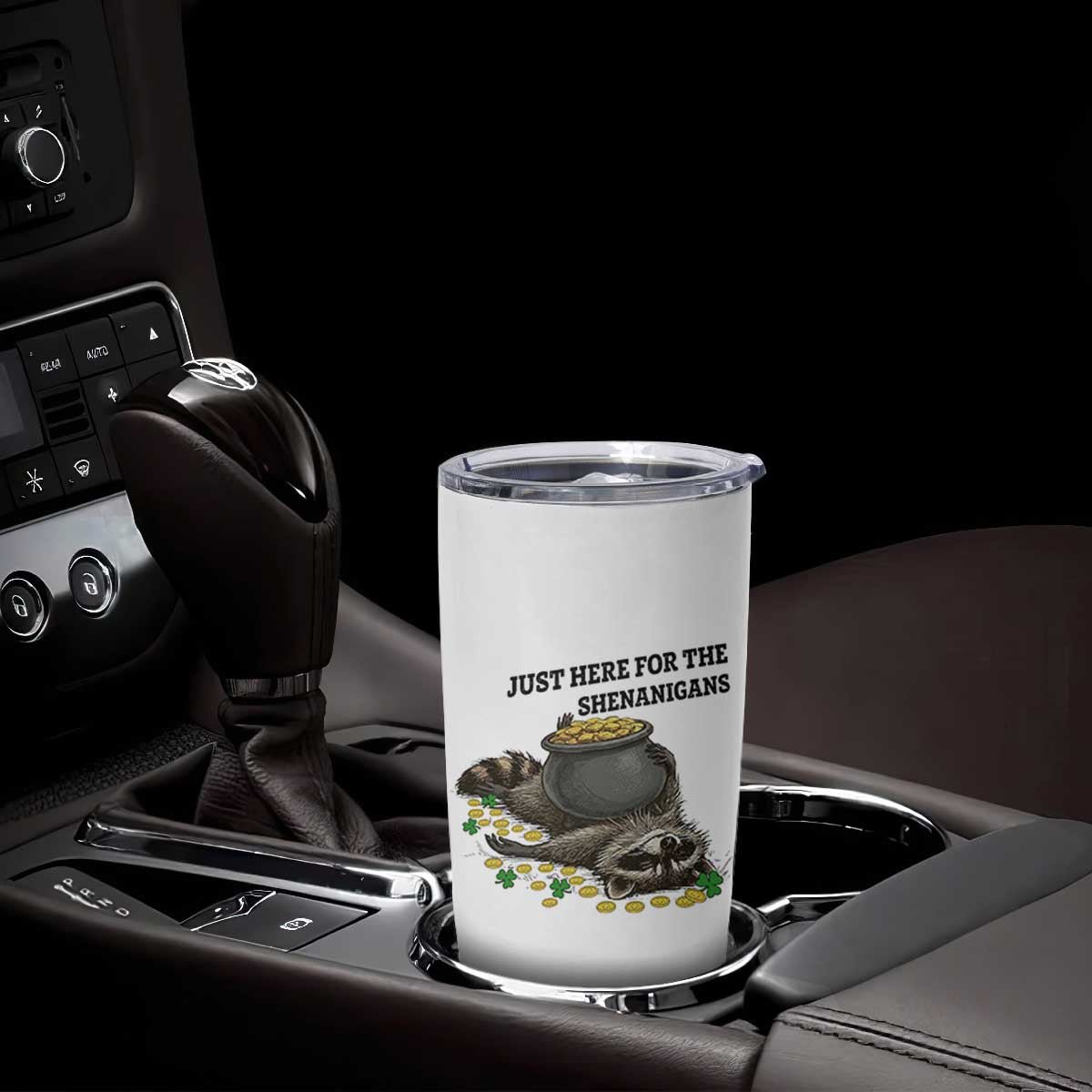 Funny Raccoon St Patricks Day Meme Tumbler Cup Just Here For The Shenanigans TS14 Print Your Wear