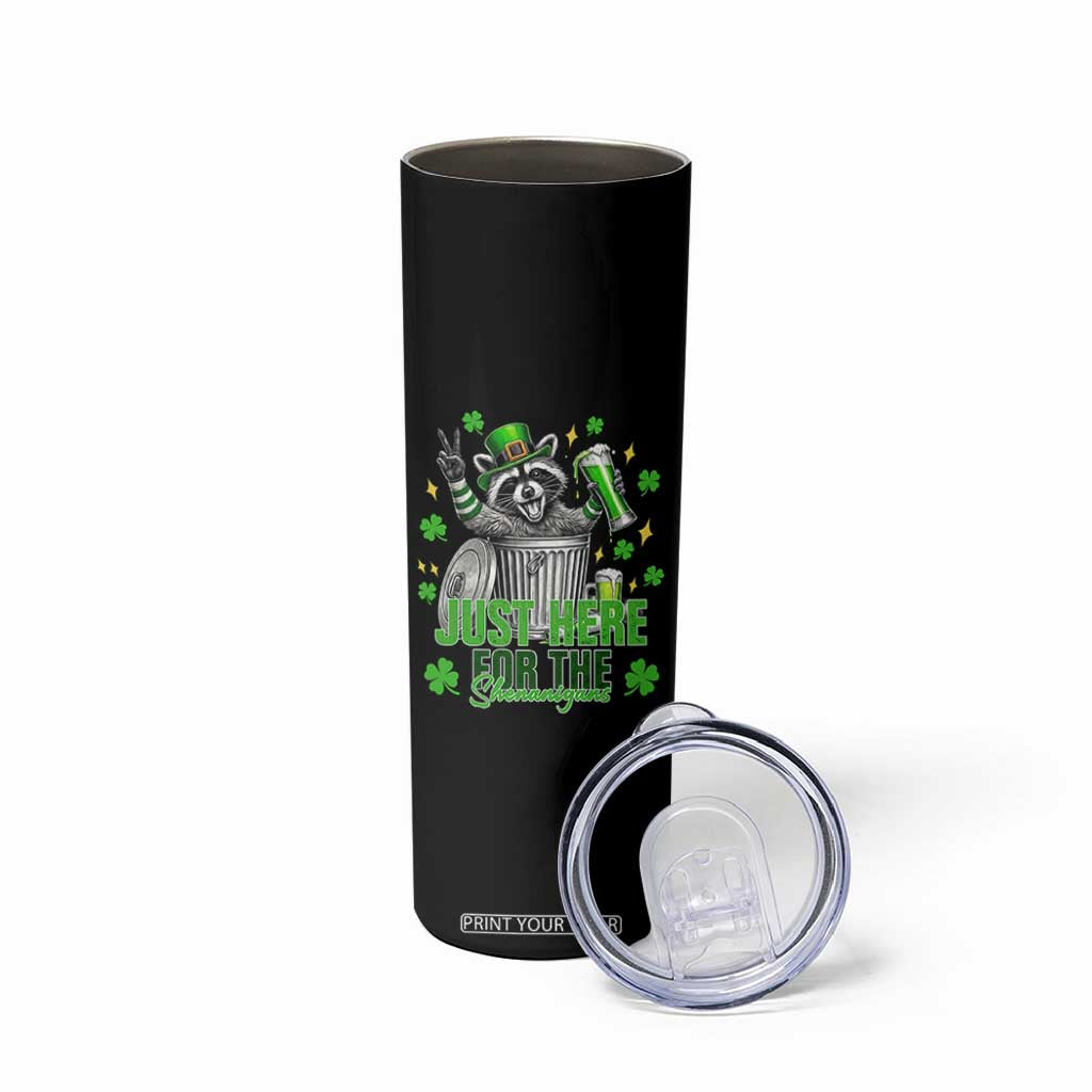 Funny Raccoon Drinking Beer St Patricks Day Skinny Tumbler Just Here For The Shenanigans TS14 Print Your Wear