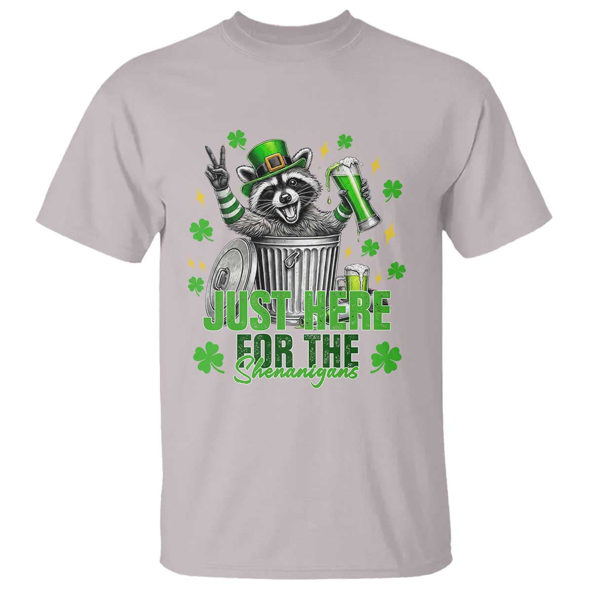Funny Raccoon Drinking Beer St Patricks Day T Shirt Just Here For The Shenanigans TS14 Ice Gray Print Your Wear