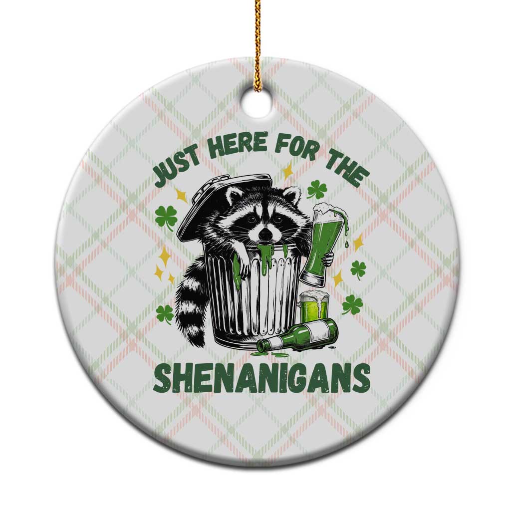 Funny Raccoon St Patricks Day Meme Ceramic Ornament Trash Panda Just Here For The Shenanigans TS14 1pc Christmas Plaid Print Your Wear