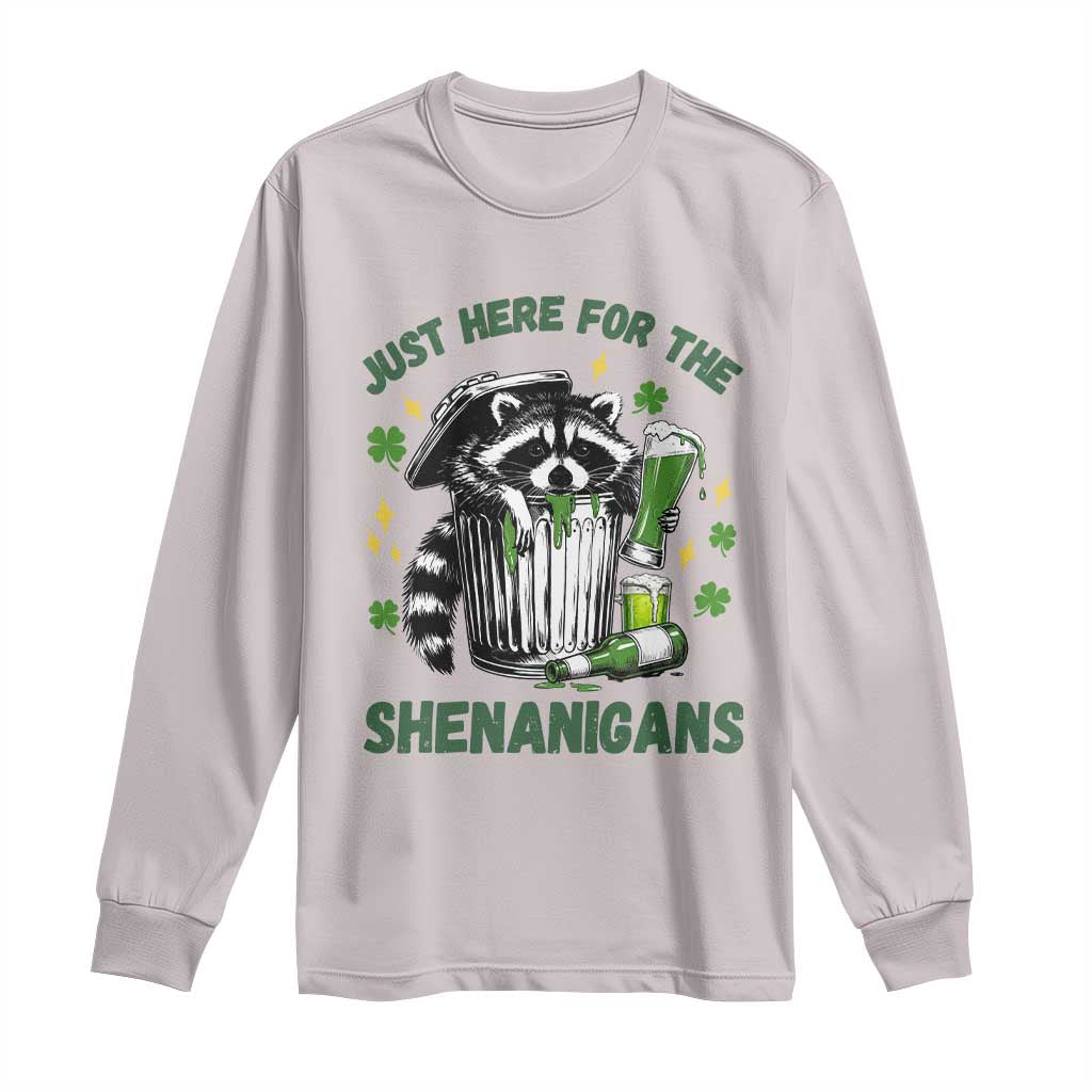 Funny Raccoon St Patricks Day Meme Long Sleeve Shirt Trash Panda Just Here For The Shenanigans TS14 Ice Gray Print Your Wear