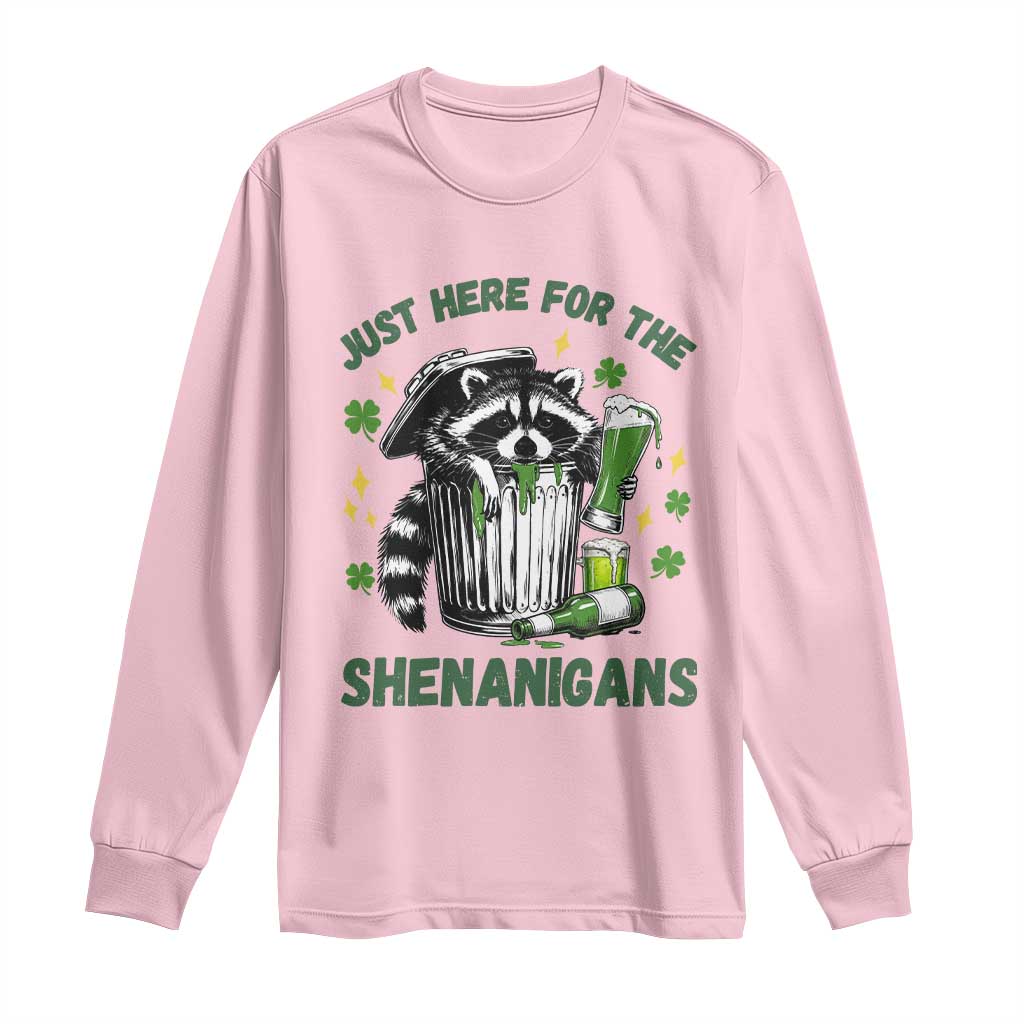 Funny Raccoon St Patricks Day Meme Long Sleeve Shirt Trash Panda Just Here For The Shenanigans TS14 Light Pink Print Your Wear