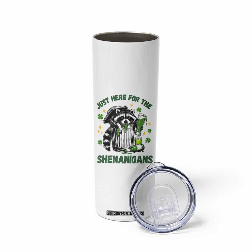 Funny Raccoon St Patricks Day Meme Skinny Tumbler Trash Panda Just Here For The Shenanigans TS14 Print Your Wear
